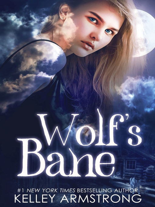 Title details for Wolf's Bane by Kelley Armstrong - Wait list